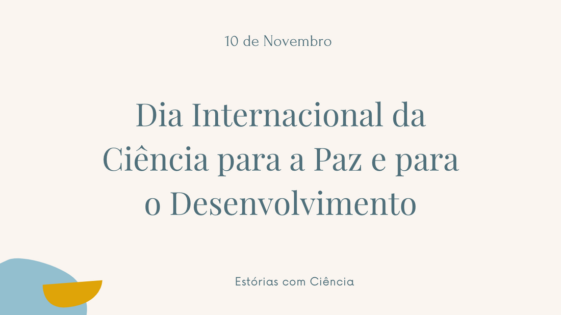 Dia Internacional da Ciência pela Paz e pelo Desenvolvimento